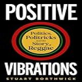 Positive Vibrations Politics