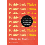 Positividade Toxica Como