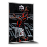 Poster Idolo Craque Ronaldinho Gaúcho Pôsteres Placa A1 A