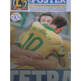 Pôster Lance Brasil seleção tetra Copa Confederações 2013