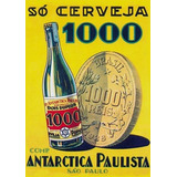 Pôster Retrô - Cerveja Antarctica 1000 Reis - 33 Cm X 48 Cm