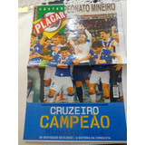 Pôsteres Revista Placar Cruzeiro Campeão Mineiro 2014 E 2009