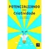 Potencializando Sua Criatividade, De Massareto, Domênico. Editora Dvs Editora, Capa Mole, Edição 1ª Edição - 2004 Em Português