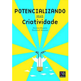 Potencializando Sua Criatividade, De Massareto, Domênico. Editora Dvs Editora, Capa Mole, Edição 1ª Edição - 2004 Em Português