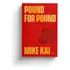 Pound For Pound Chamado Para Dar Frutos Mike Kai