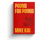 Pound For Pound Chamado