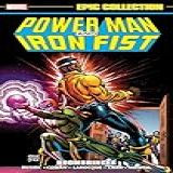 Power Man And Iron Fist Epic Collection: Doombringer