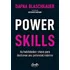 Power Skills - As Habilidades Chave Para Destravar Seu Potencial Maximo (2022) Gente