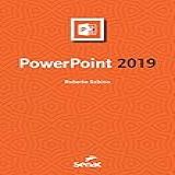 PowerPoint 2019 Série Informática