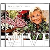 Pra Ludmila Ferber A Esperança Vive CD 