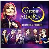 Pra Ludmila Ferber O Poder Da Aliança CD 