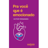 Pra Voce Que E