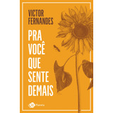 Pra Voce Que Sente