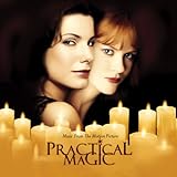 Practical Magic Music From The Motion Picture Audio CD Alan Silvestri Stevie Nicks Faith Hill Marvin Gaye Joni Mitchell Elvis Presley Michelle Lewis Harry Nilsson Nick Drake And Lisahal