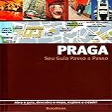Praga Guia Passo A Passo