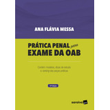 Prática Penal Para Exame Da Oab 14 Edição 2023 De Ana Flávia Messa Editora Saraiva juridicos Grupo Somos Sets Capa Mole Em Português