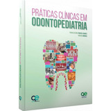 Práticas Clínicas Em Odontopediatria