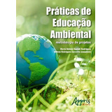 Práticas De Educação Ambiental  Metodologia