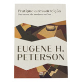 Pratique A Ressurreicao 