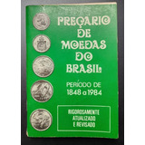 Precario Moedas Brasil 1848