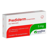 Prediderm 5mg Com 10 Comprimidos Ouro Fino 