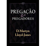 Pregacao E Pregadores