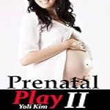 Prenatal Play 2 Pregnancy Erotica English Edition 