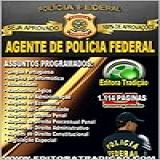 Preparatório Agente De Polícia Federal 2015 Versão Completa Apostila Para O Cargo De Agente De Polícia Federal