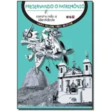 Preservando O Patrimonio E