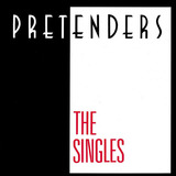 Pretenders  The Singles Cd