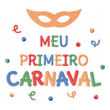 Primeiro Carnaval Sm2482 Sublime Matrizes De Bordado