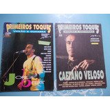 Primeiros Toques Violão Guitarra kit 2 Caetano Benjor