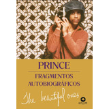 Prince - Fragmentos Autobiográficos, De Nelson, Prince Rogers. Starling Alta Editora E Consultoria Eireli, Capa Mole Em Português, 2021