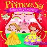 Princesa- Álbum Para Colorear Para Niños De 4 A 8 Años- 50 Dibujos Nunca Vistos Sobre El Mágico Mundo De Cuento De Princesas- Hadas- Sirenitas- --- De Regalo Para Niñas Y Niños - Tamaño Grande