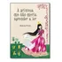 Princesa Que Não Queria Aprender A Ler, A - Série Arca De, De Heloisa Prieto. Editora Ftd (paradidaticos), Capa Mole Em Português