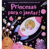 Princesas Para O Jantar