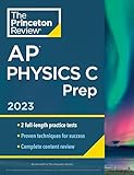 Princeton Review AP Physics C Prep 2023 2 Practice Tests Complete Content Review Strategies Techniques