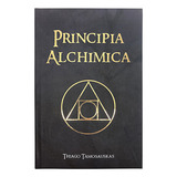 Principia Alchimica De thiago