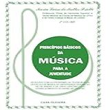 Princípios Básicos Da Música Para Juventude - 2º Volume