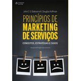 Princípios De Marketing De Serviços Conceitos Estratégias E Casos De Bateson John Editorial Cengage Learning Edições Ltda Tapa Mole En Português 2015