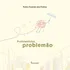 Probleminha, Problemão, De Pedro Hamdan Das Pedras. Editorial Salamandra (moderna), Capa Mole, Edição 2024-01-01 00:00:00 Em Português