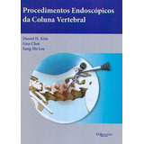 Procedimentos Endoscopicos Da Coluna Vertebral