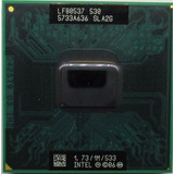 Processador Intel Socket P 478 Pin Sla2g Lf80537 1.73 1m 533