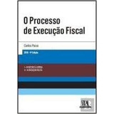 Processo De Execuçao Fiscal, O, De Paiva, Carlos. Editora Almedina Brasil, Capa Mole Em Português