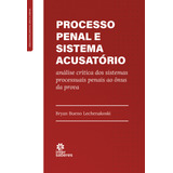 Processo Penal E Sistema