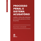 Processo Penal E Sistema