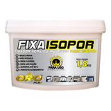 Produto Cola Fixa Isopor No Telhado Fibrocimento 1 8kg Branc