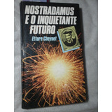 Profecias Nostradamus E O Inquietante Futuro