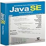 Programação Java SE 8 Para Iniciantes Teoria E Prática Crie Um Controle De Estoque Em Java