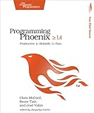 Programming Phoenix 1 4 Productive